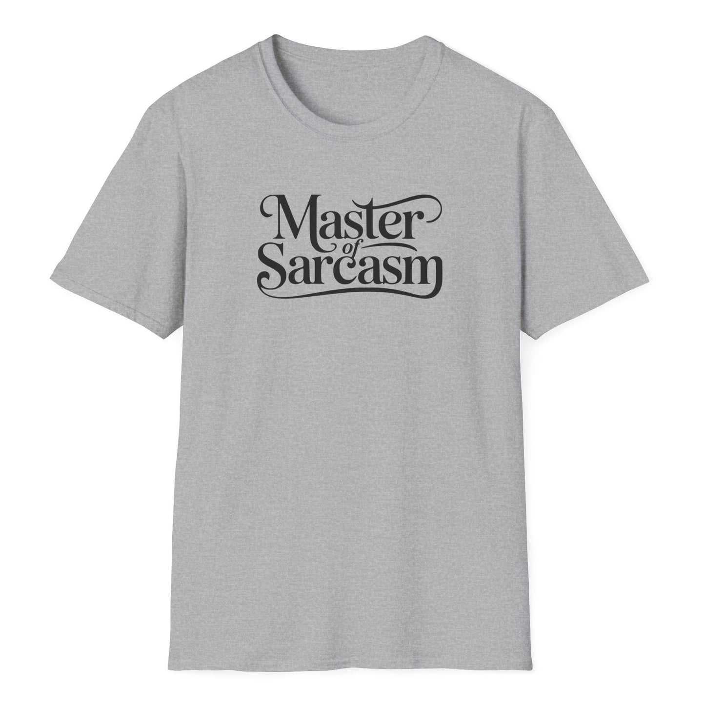 Gray t-shirt featuring the text "Master of Sarcasm" in elegant calligraphy with connecting swashes between letters.