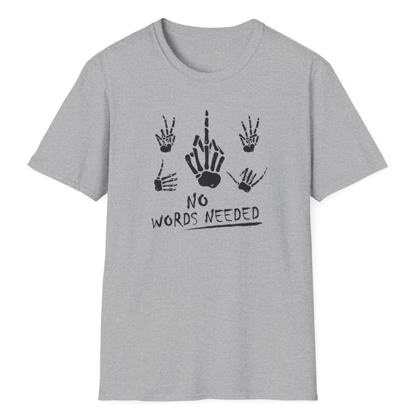 Five skeletal hands displaying various hand gestures arranged in rows with 'NO WORDS NEEDED' message on the gray t-shirt