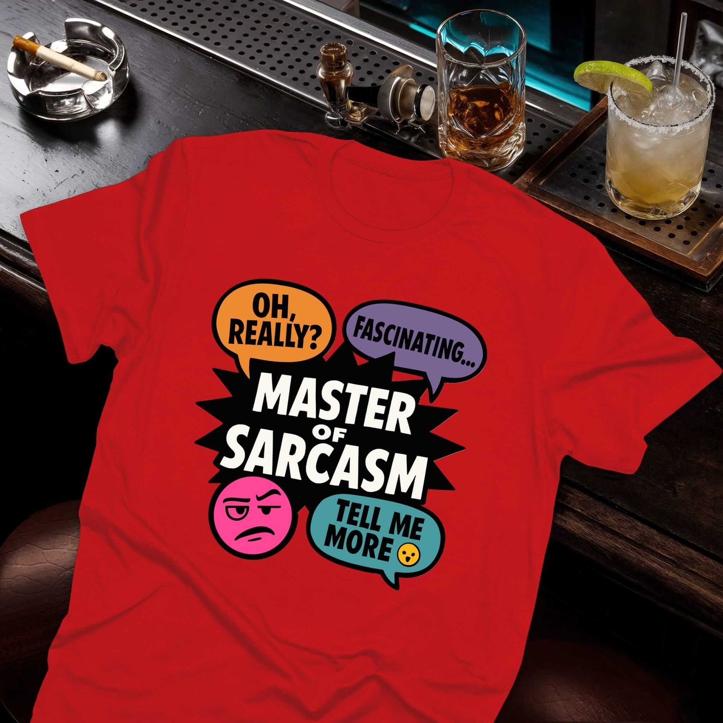 Sarcastic attitude red t-shirt with "Master of Sarcasm" text and colorful speech bubbles saying "Oh Really?" and Fascinating