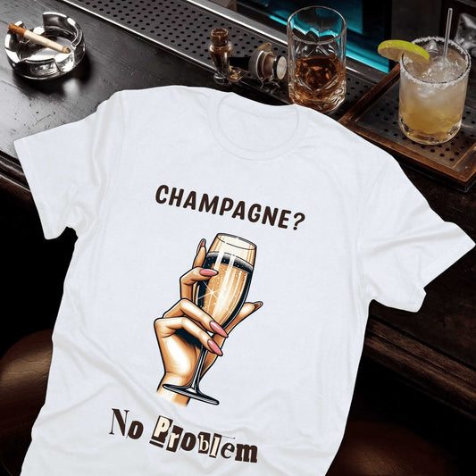 White women's t-shirt with "CHAMPAGNE? No Problem" text and illustrated hand holding champagne flute in celebratory design