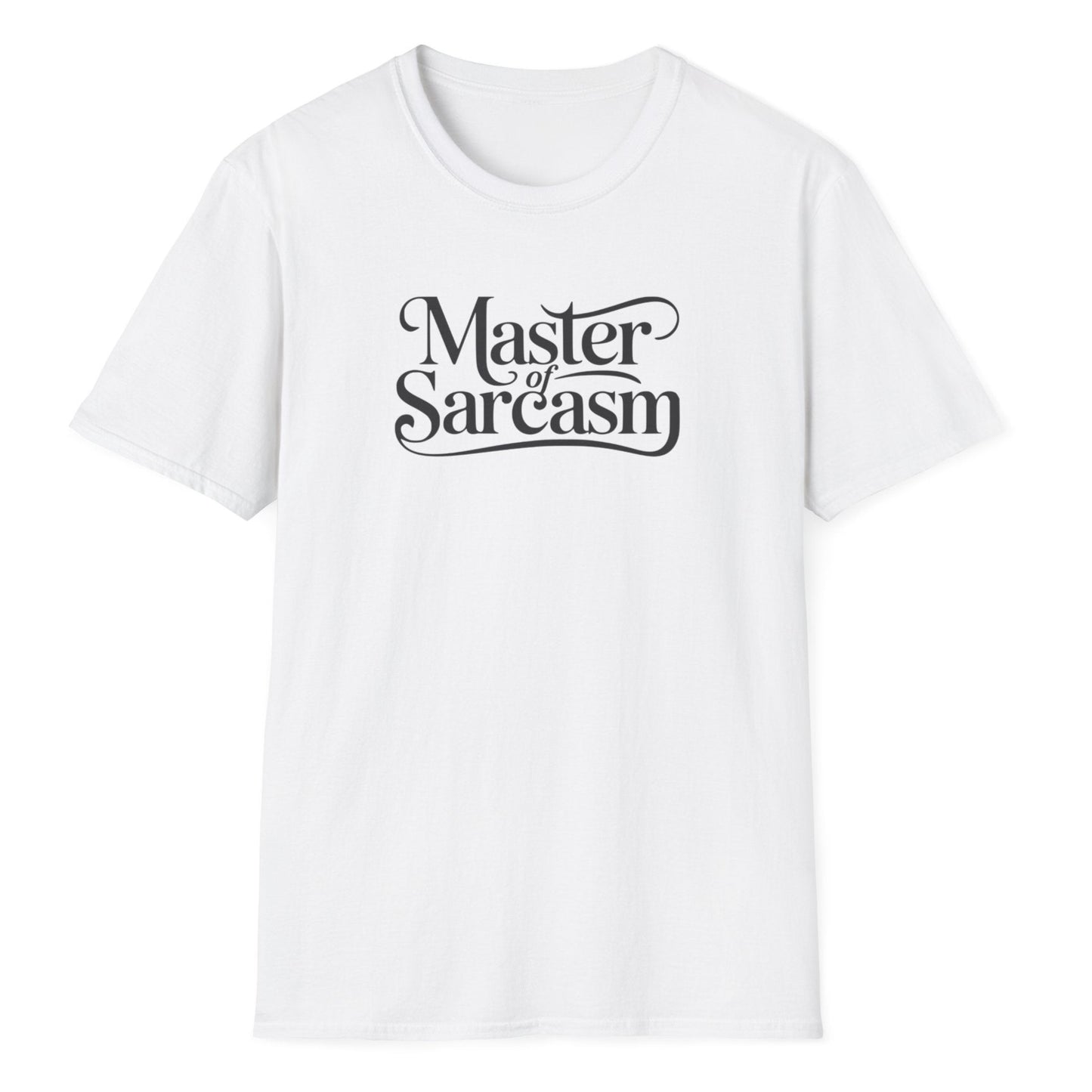 White tee shirt featuring the text "Master of Sarcasm" in elegant calligraphy with connecting swashes between letters.