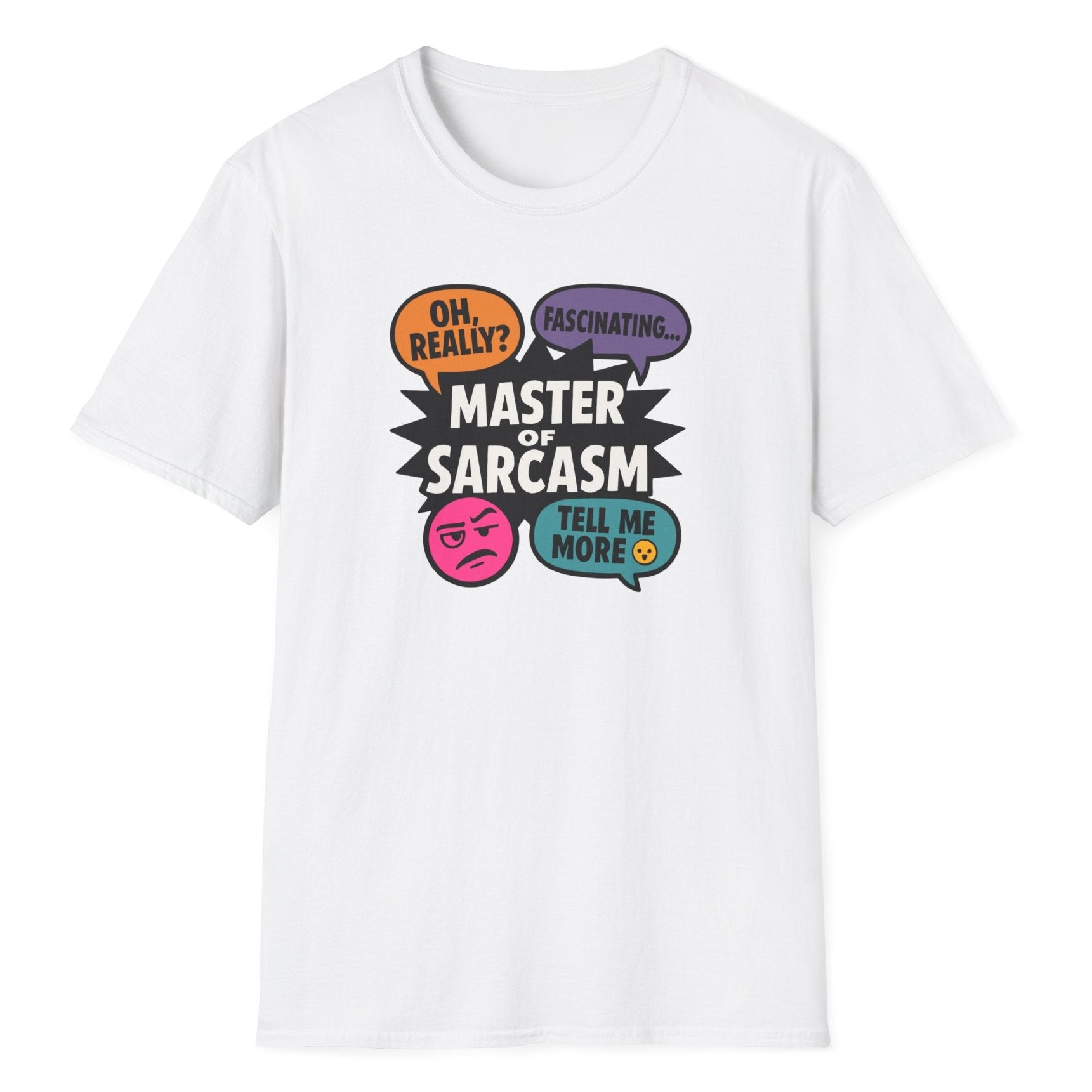 Sassy sarcasm tee with multi-colored speech bubbles, "Master of Sarcasm" title, and a pink dismissive face expression graphic